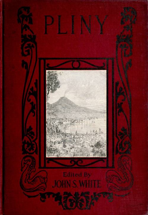 The Boys' and Girls' Pliny / Being parts of Pliny's "Natural History" edited for boys and girls, with an Introduction cover