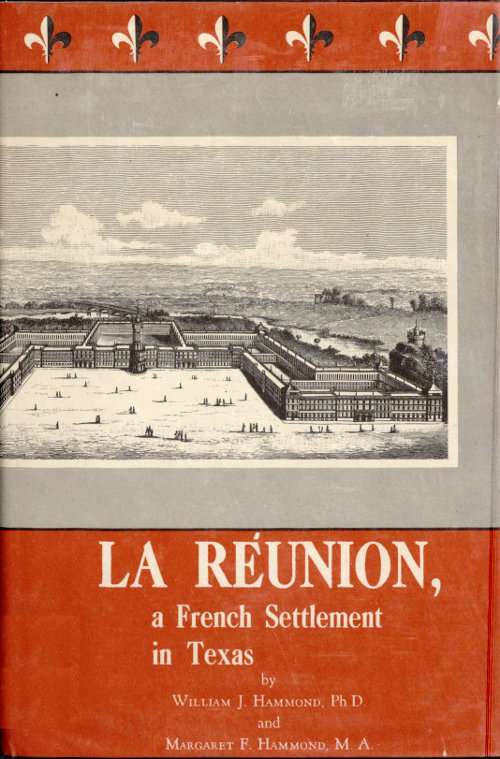 La Réunion, a French Settlement in Texas cover