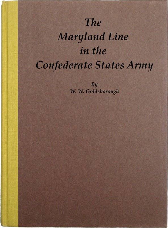 The Maryland Line in the Confederate States Army. cover