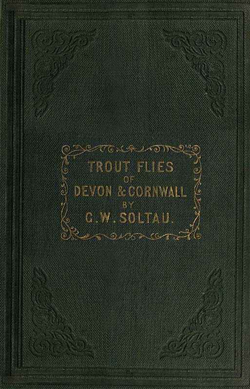 Trout Flies of Devon and Cornwall, and When and How to Use Them cover
