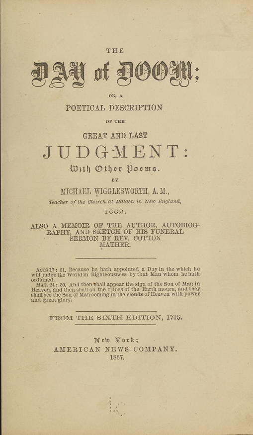 The Day of Doom; Or, A Poetical Description of the Great and Last Judgment / With Other Poems cover