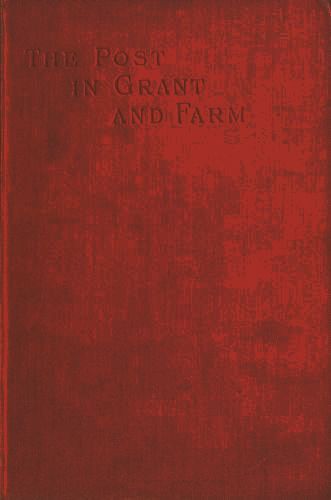 The Early History of the Post in Grant and Farm cover