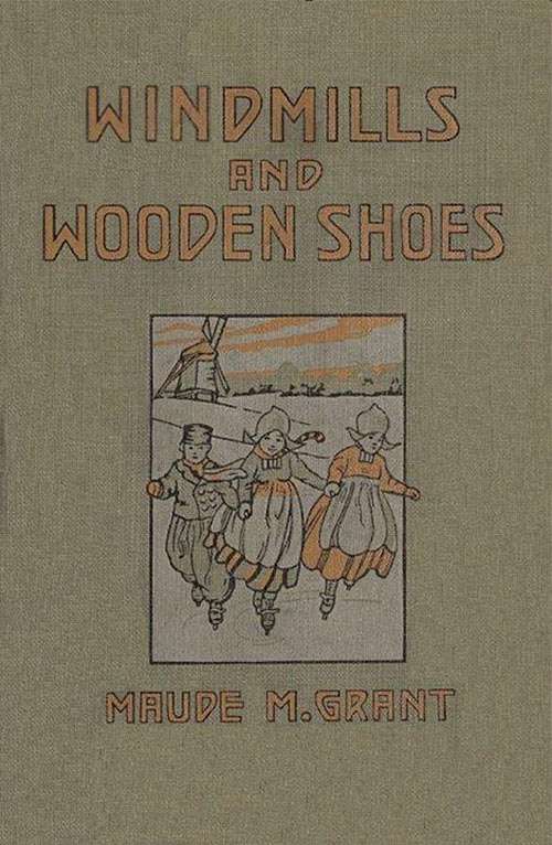 Windmills and wooden shoes cover