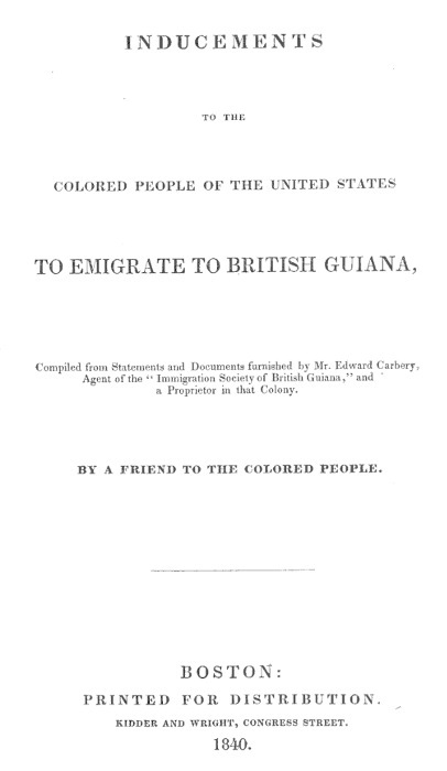 Inducements to the Colored People of the United States to Emigrate to British Guiana cover