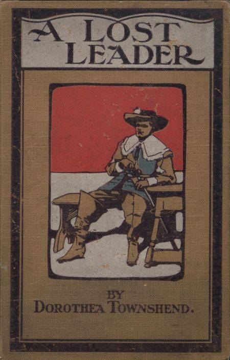A Lost Leader: A Tale of Restoration Days cover