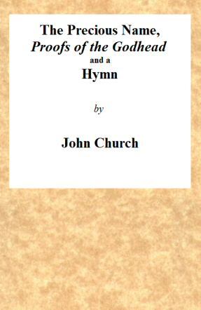 The Precious Name, Proofs of the Godhead, and a Hymn cover