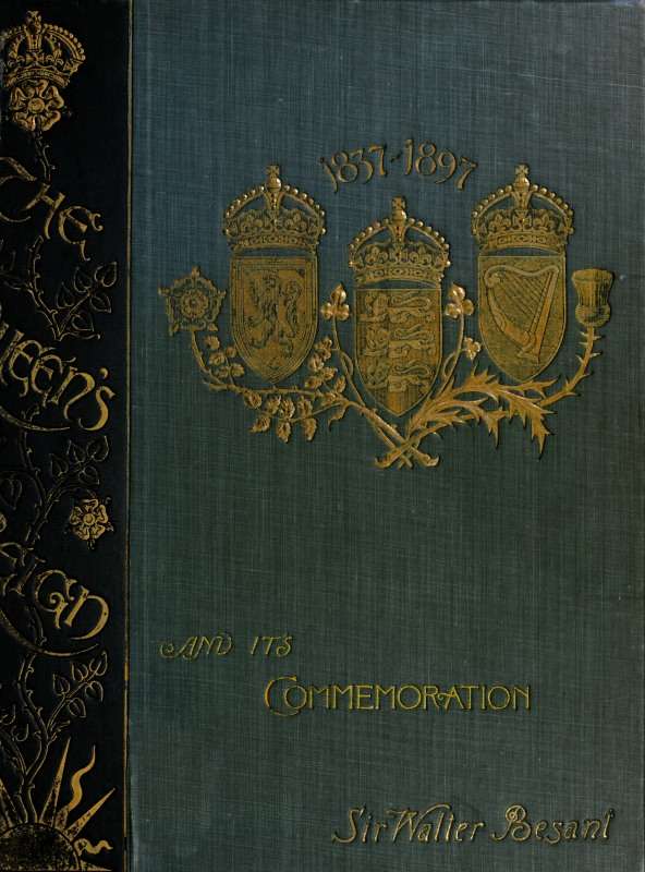 The Queen's Reign and Its Commemoration / A literary and pictorial review of the period; the story of the Victorian transformation cover