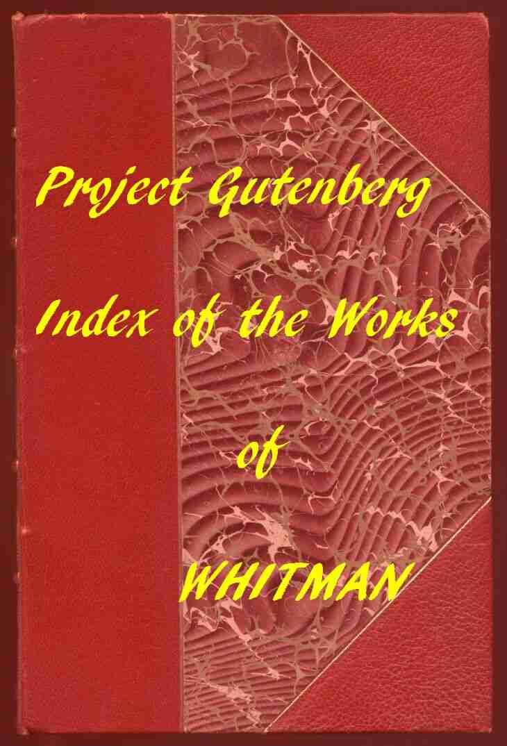 Index of the Project Gutenberg Works of Walt Whitman cover