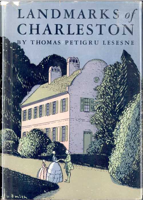 Landmarks of Charleston / Including Description of an Incomparable Stroll cover
