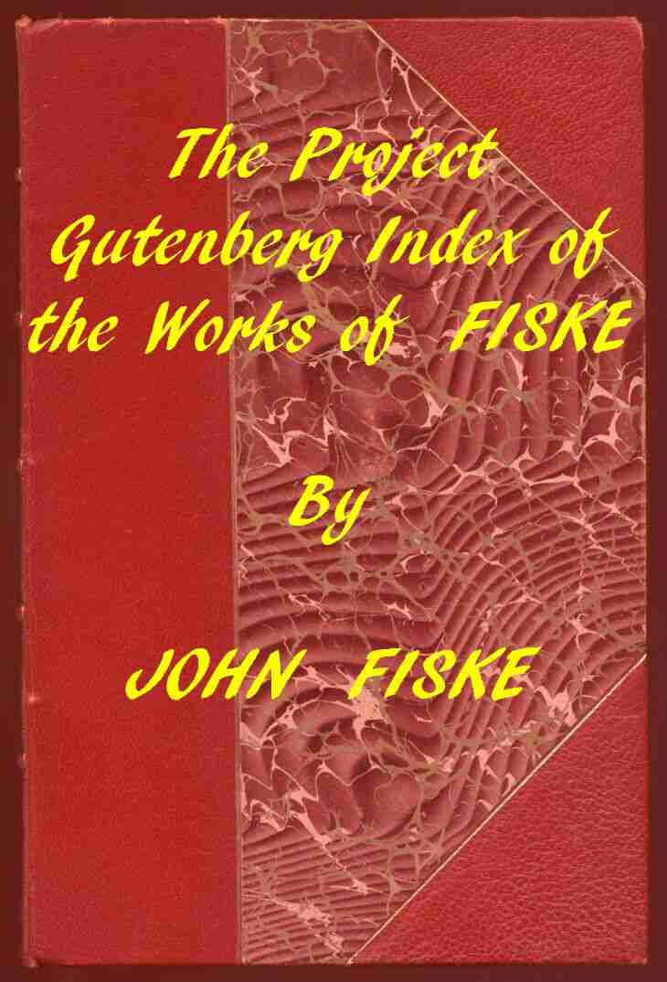 Index of the Project Gutenberg Works of John Fiske cover