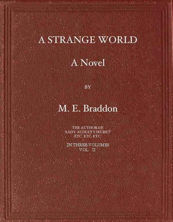 A Strange World: A Novel. Volume 2 (of 3) cover