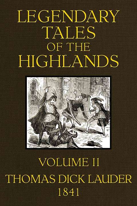 Legendary Tales of the Highlands (Volume 2 of 3) / A sequel to Highland Rambles cover