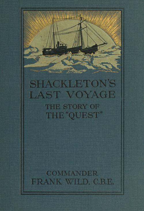 Shackleton's Last Voyage: The Story of the Quest cover