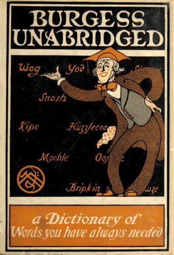 Burgess Unabridged: A new dictionary of words you have always needed cover