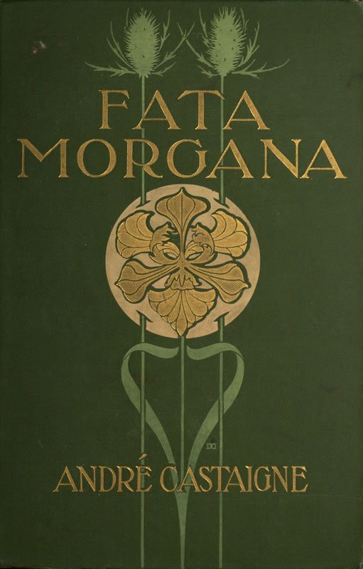 Fata Morgana: A Romance of Art Student Life in Paris cover