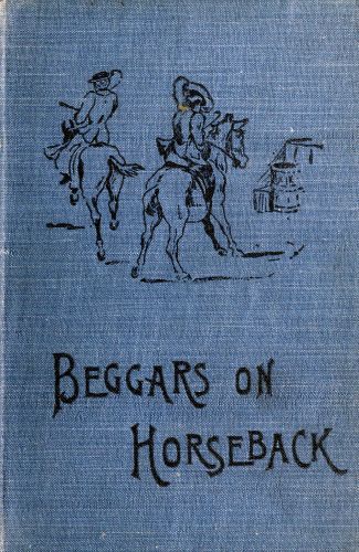 Beggars on Horseback; A riding tour in North Wales cover