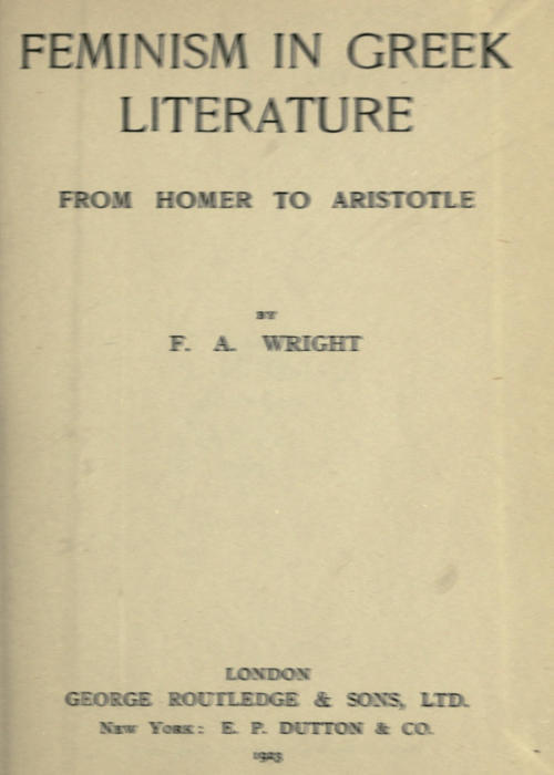 Feminism in Greek Literature from Homer to Aristotle cover