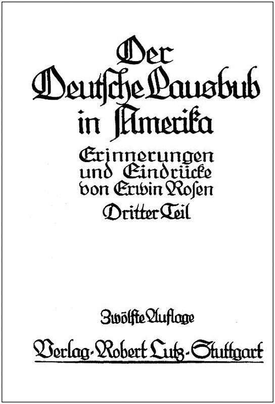 Der Deutsche Lausbub in Amerika: Erinnerungen und Eindrücke. Band 3 (von 3) cover