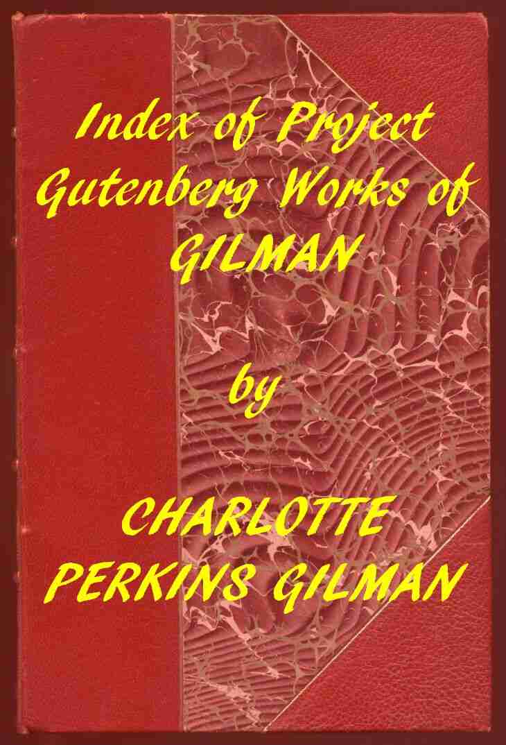 Index of the Project Gutenberg Works of Charlotte Perkins Gilman cover