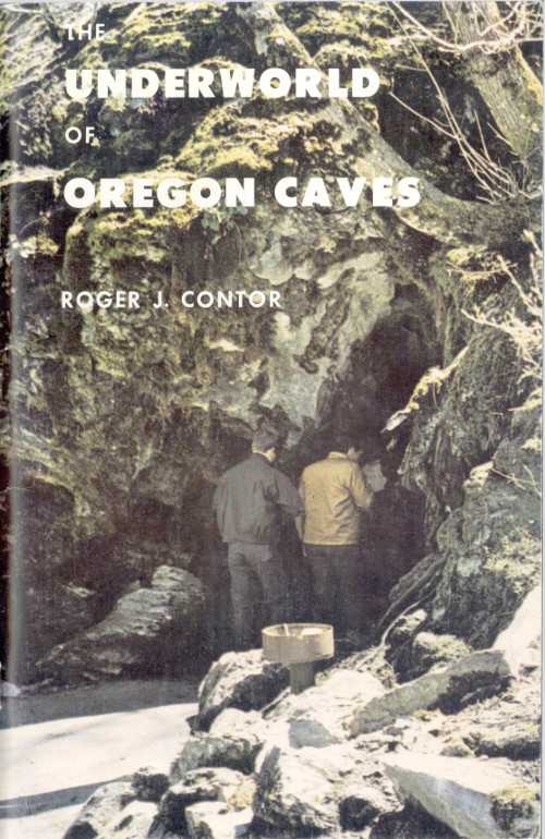 The Underworld of Oregon Caves National Monument cover