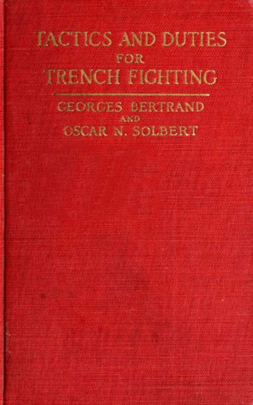 Tactics and duties for trench fighting cover