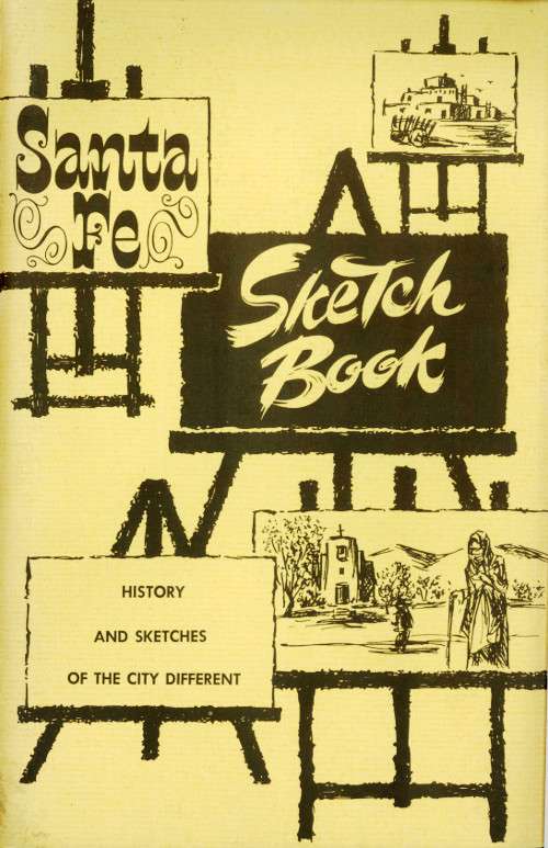 Santa Fe Sketch Book: History and Sketches of the City Different cover