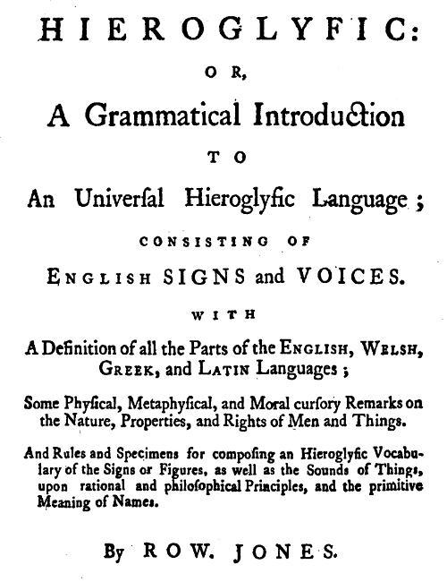 Hieroglyfic: or, a Grammatical Introduction to an Universal Hieroglyfic Language cover