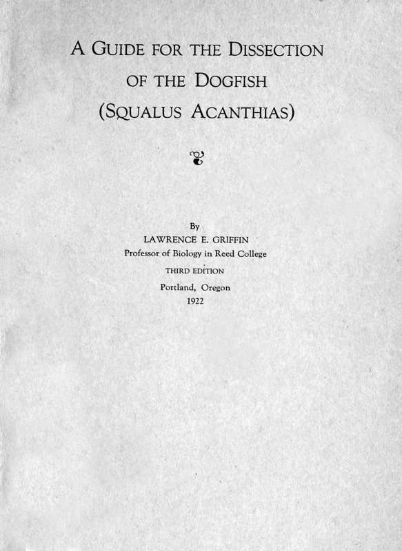 A Guide for the Dissection of the Dogfish (Squalus Acanthias) cover