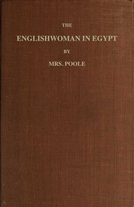 The Englishwoman in Egypt / Letters from Cairo, Written During a Residence There in 1842, 3, & 4 cover