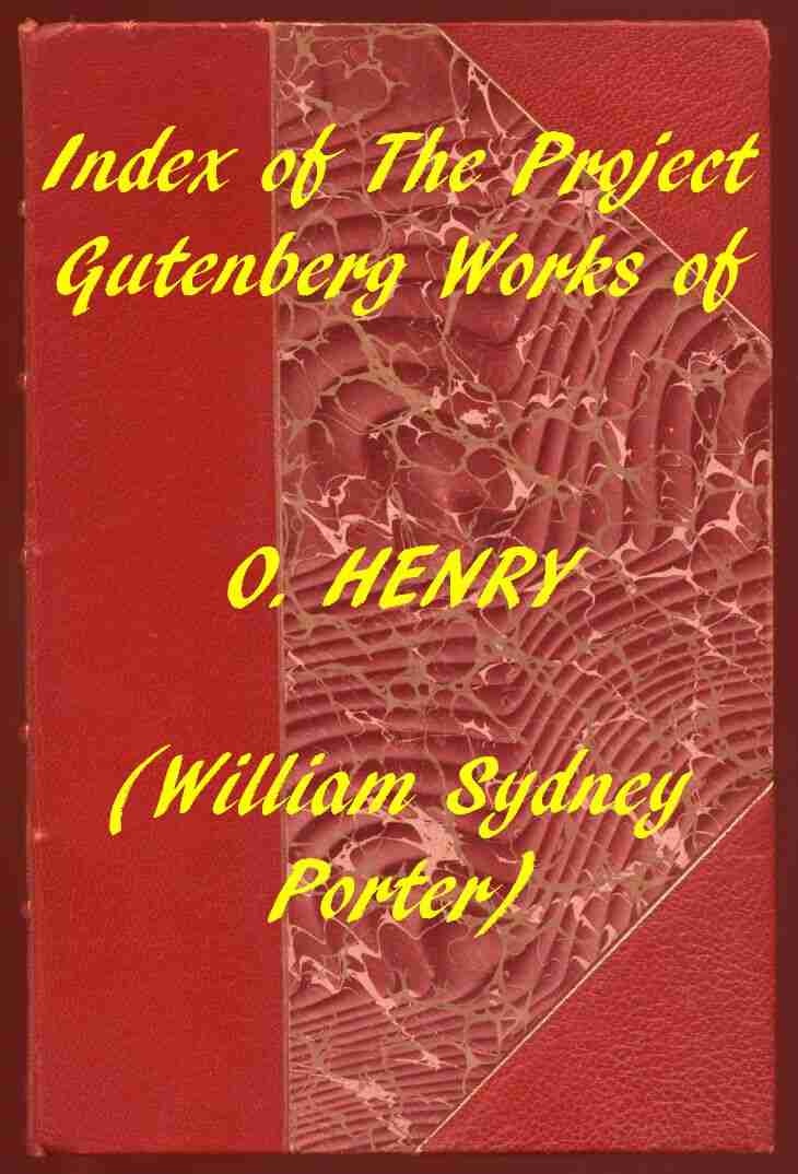Index of the Project Gutenberg Works of O. Henry cover