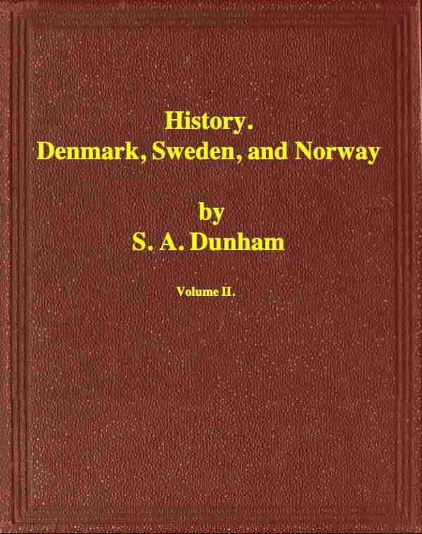 History of Denmark, Sweden, and Norway, Vol. 2 (of 2) cover