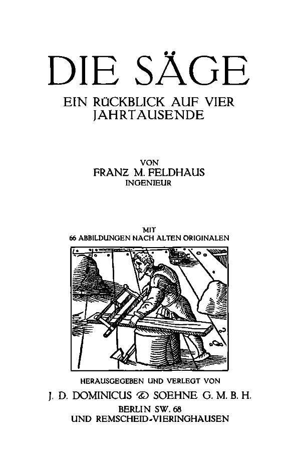 Die Säge: Ein Rückblick auf vier Jahrtausende cover