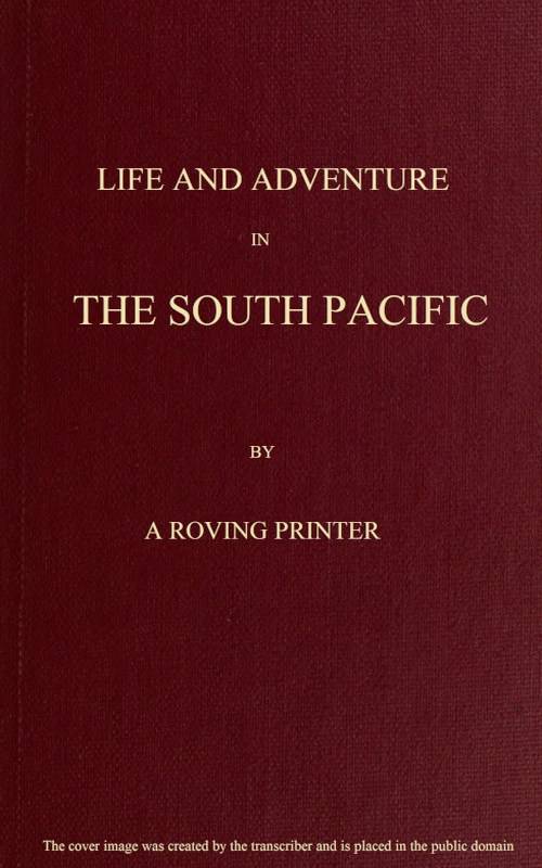 Life and Adventure in the South Pacific cover