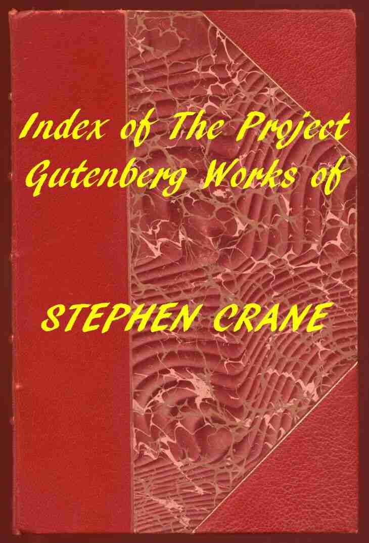 Index of the Project Gutenberg Works of Stephen Crane cover