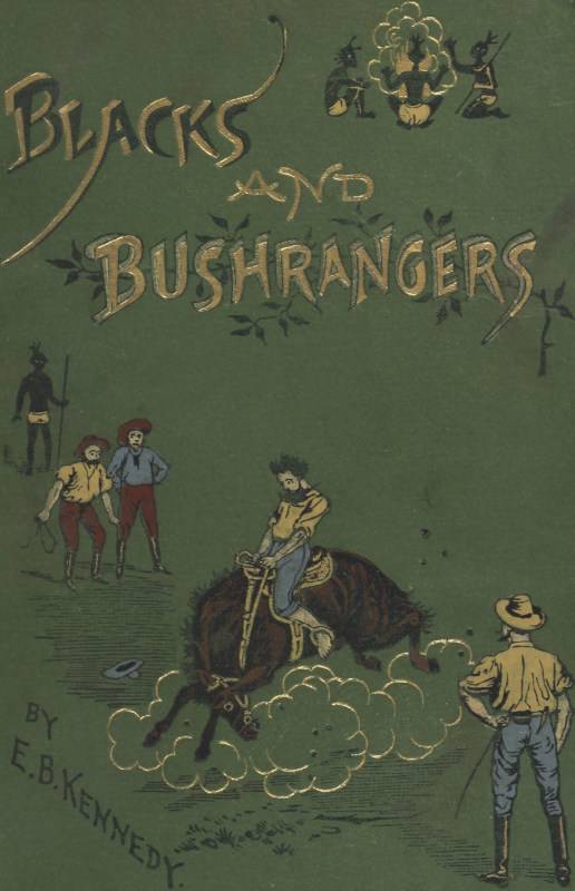 Blacks and Bushrangers: Adventures in Queensland cover