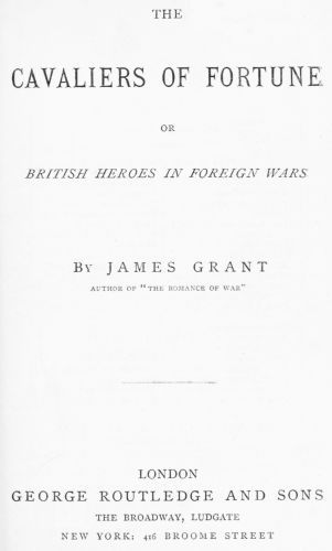 The Cavaliers of Fortune; Or, British Heroes in Foreign Wars cover