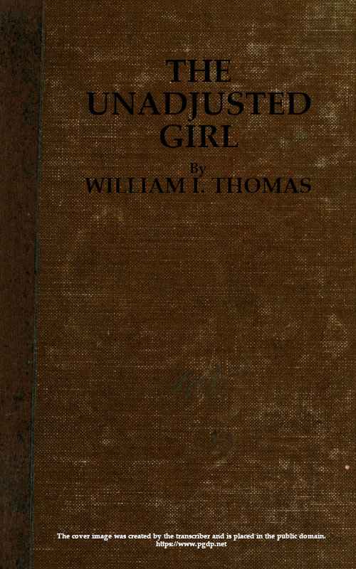 The Unadjusted Girl, With Cases and Standpoint for Behavior Analysis cover