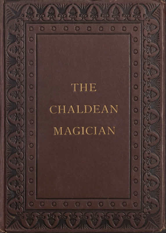 The Chaldean Magician / An Adventure in Rome in the Reign of the Emperor Diocletian cover