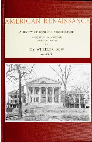 American renaissance; a review of domestic architecture cover
