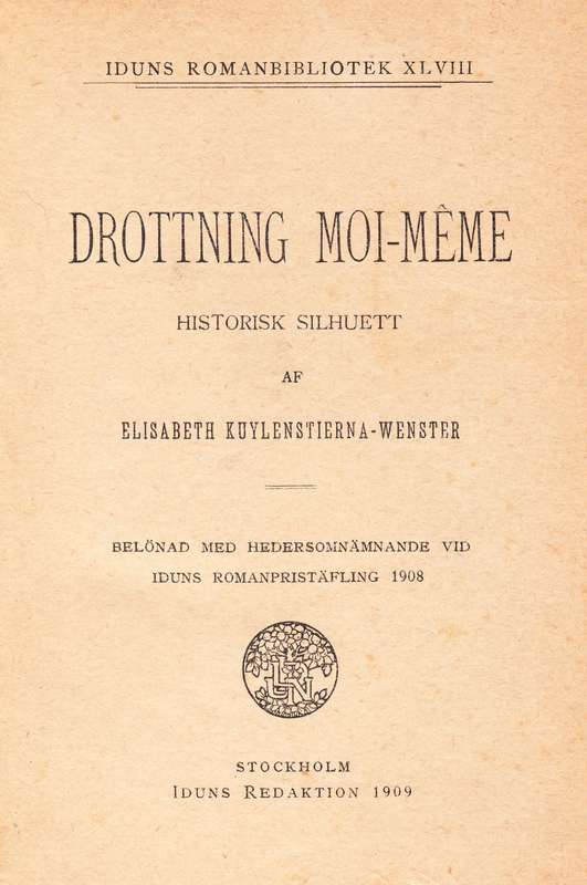 Drottning Moi-Même: Historisk silhuett cover