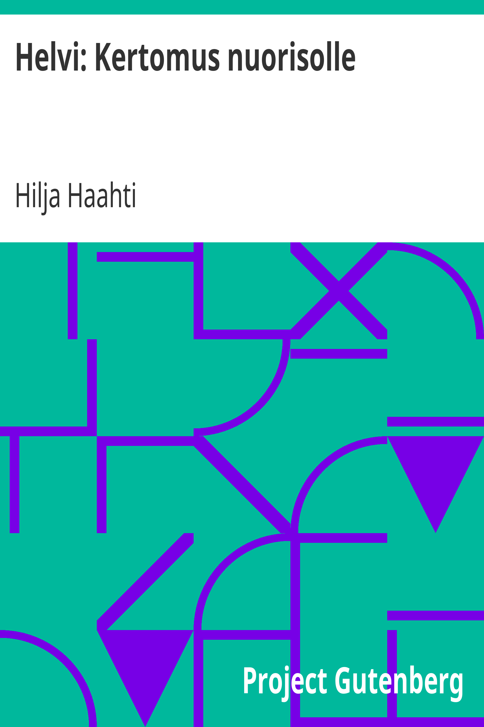 Helvi: Kertomus nuorisolle cover