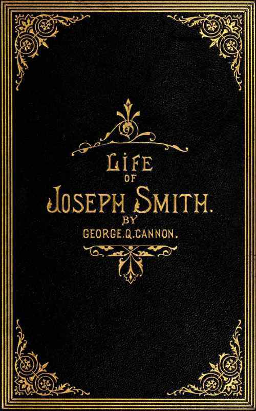 The Life of Joseph Smith, the Prophet cover