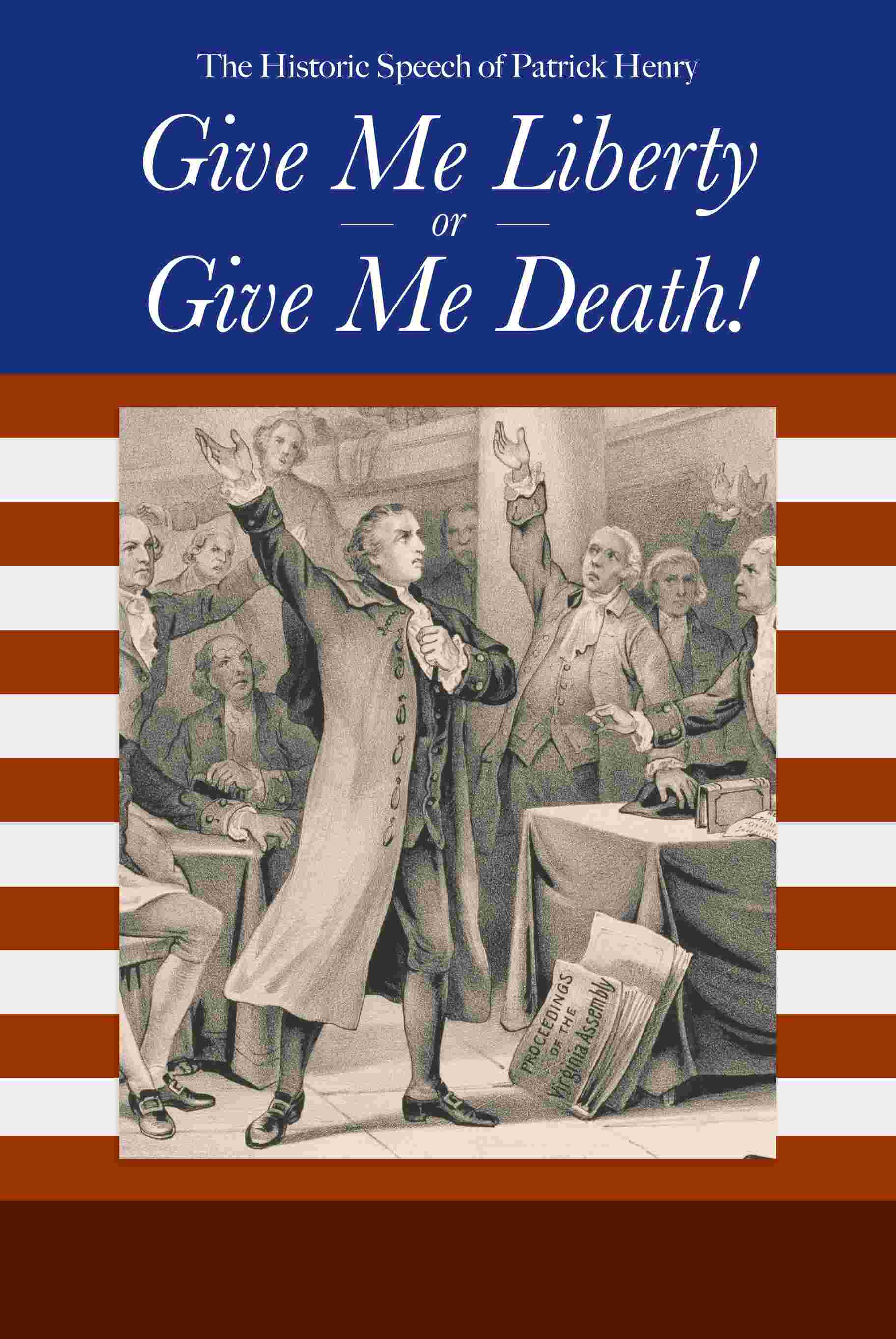 Give Me Liberty or Give Me Death cover