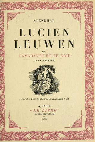 Lucien Leuwen; ou, l'Amarante et le Noir. Tome Premier cover