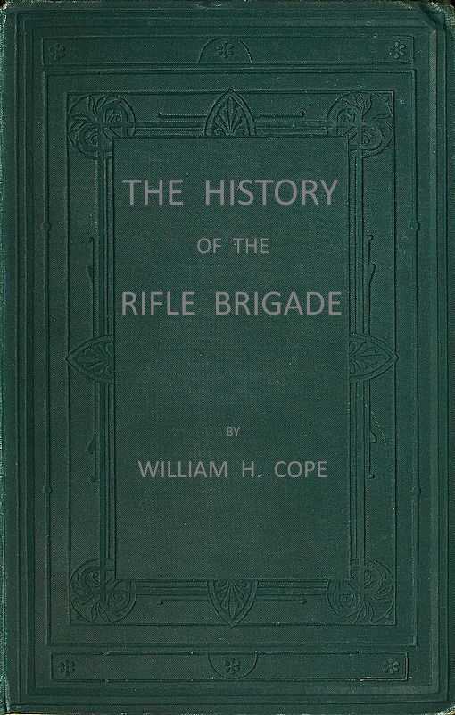 The History of the Rifle Brigade (the Prince Consort's Own) Formerly the 95th cover