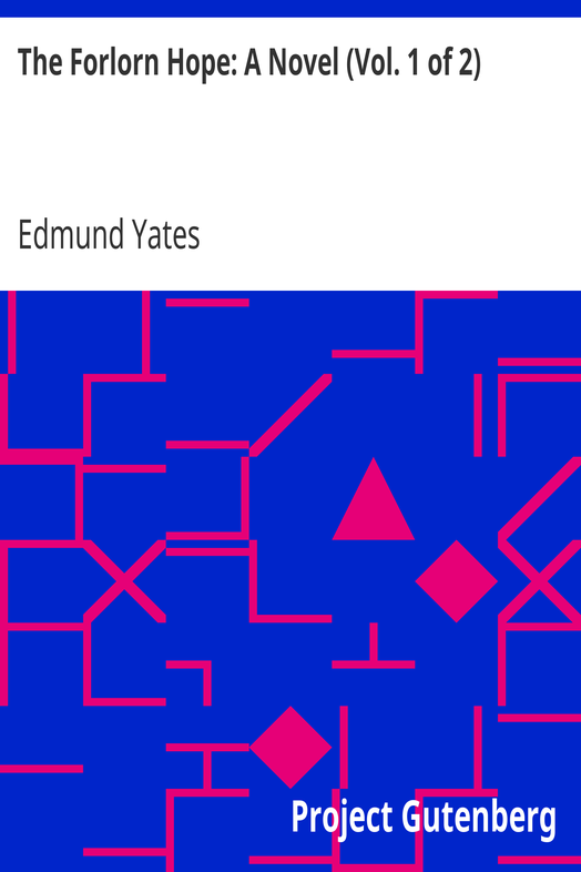 The Forlorn Hope: A Novel (Vol. 1 of 2) cover