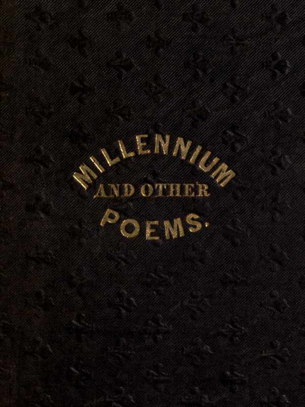The Millennium, and Other Poems / To Which is Annexed, a Treatise on the Regeneration and Eternal Duration of Matter cover