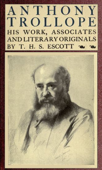 Anthony Trollope; His Work, Associates and Literary Originals cover