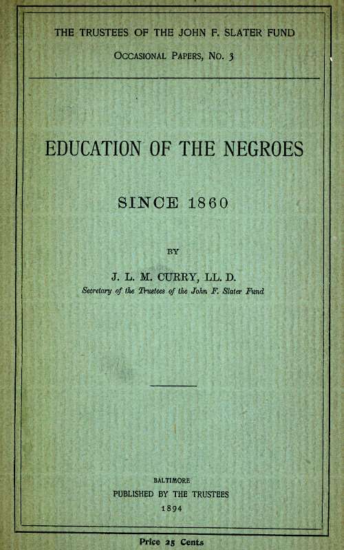 Education of the Negroes Since 1860 cover