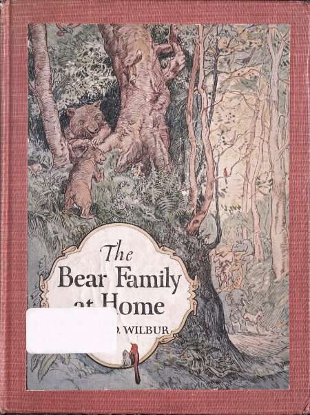 The Bear Family at Home, and How the Circus Came to Visit Them cover